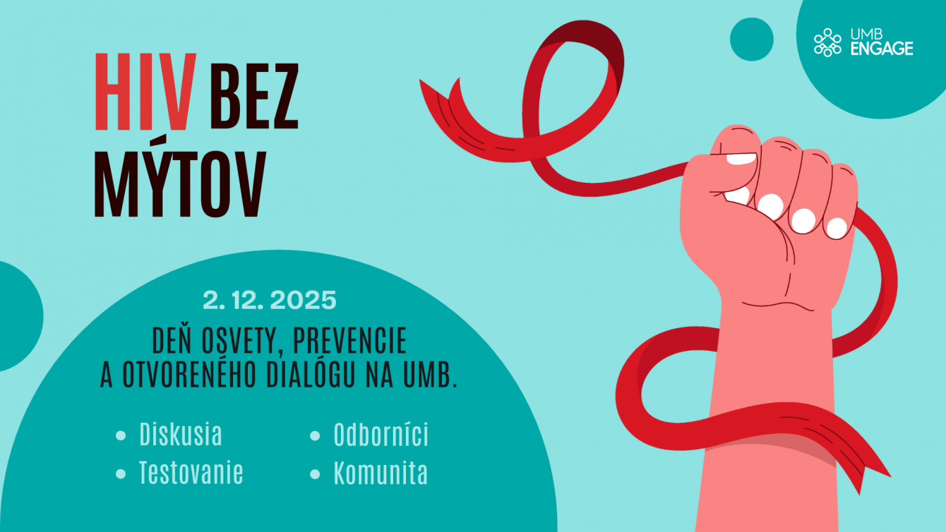 HIV bez m&yacute;tov: Deň osvety, prevencie a otvoren&eacute;ho dial&oacute;gu na UMB
